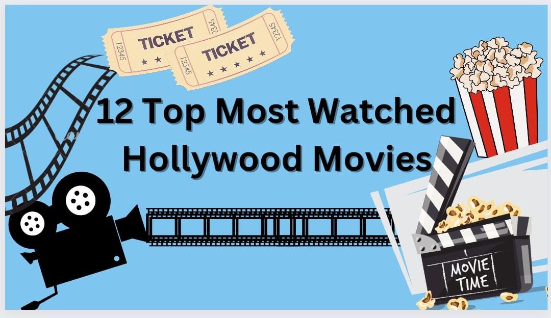 12 Hollywood Movies People Love The Most