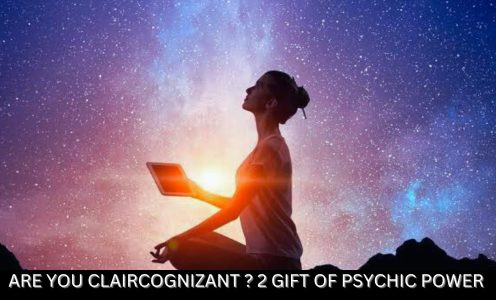 ARE YOU CLAIRCOGNIZANT? 2 GIFT OF PSYCHIC POWER