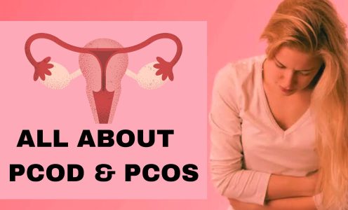 ALL ABOUT PCOD AND PCOS